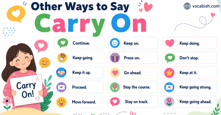 Other Ways to Say Carry On in English