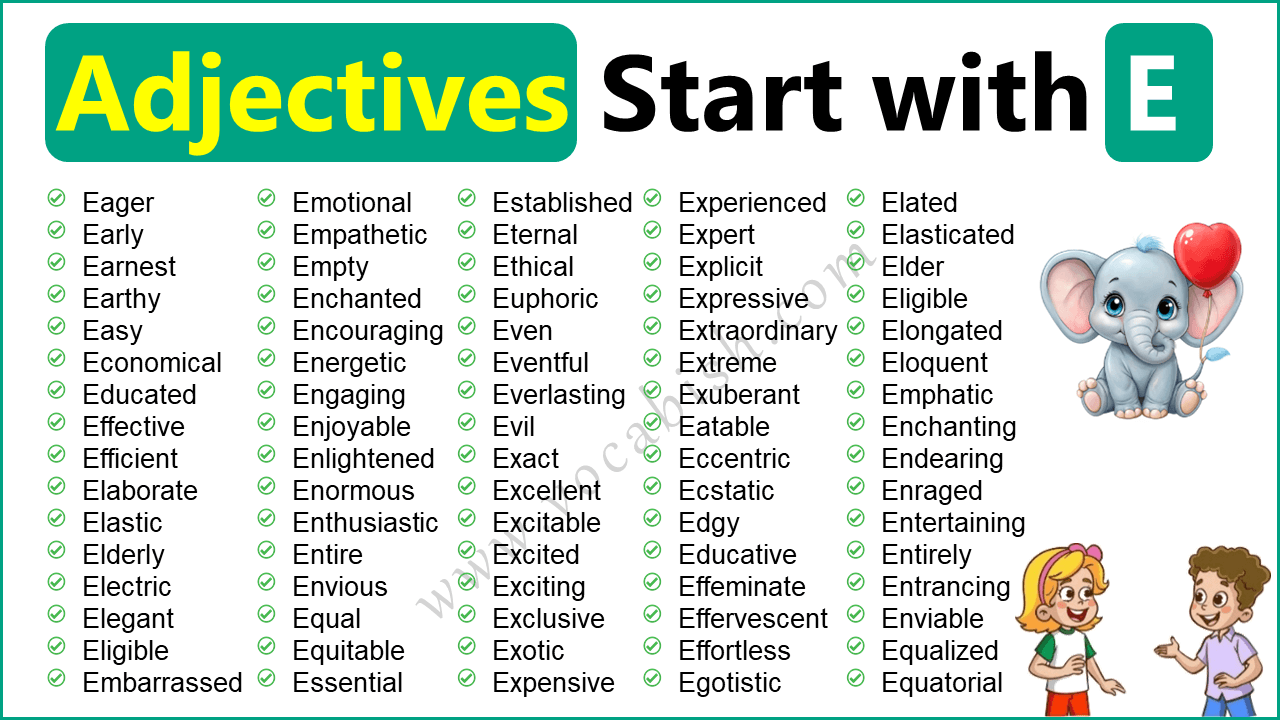 Adjectives that Start with E in English with Meanings and Examples