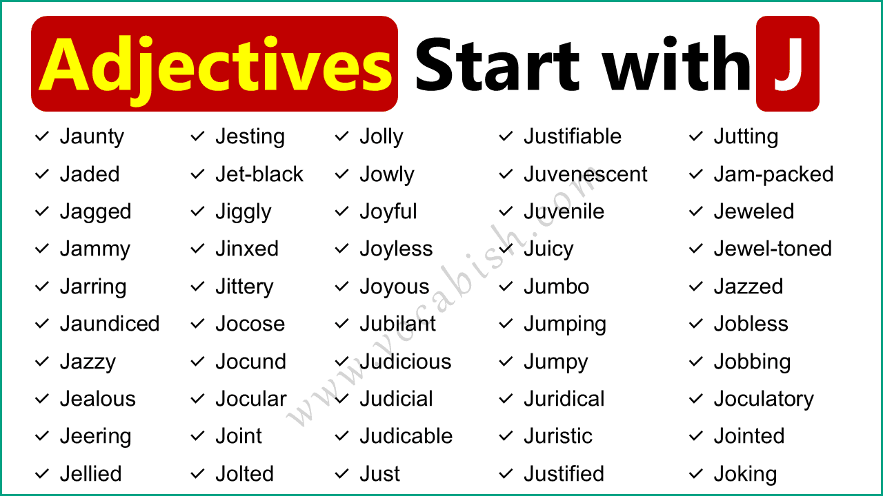 250+ Adjectives that Start with J | Complete List of J Adjectives