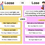 Loose vs Lose Explained with Meanings and Uses
