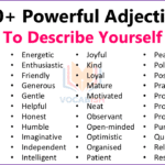 300+ Powerful Adjectives to Describe Yourself: List & Examples