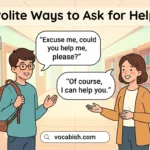 Polite Ways to Ask for Help