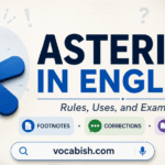 Asterisk in English with Rules and Examples