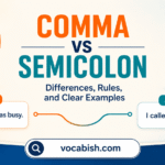 Comma vs Semicolon Explained with Rules