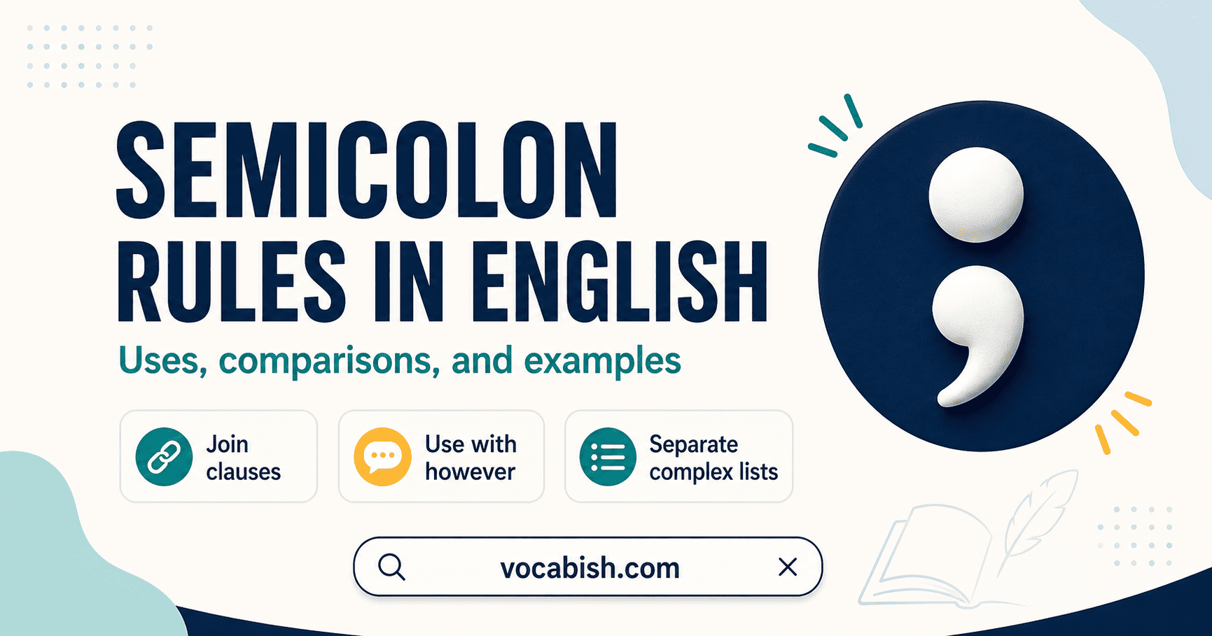 Semicolon in English with Examples