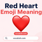 What Does Red Heart Emoji Mean