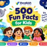 500 Fun Facts for Kids About Home, Nature, Animals, Space, and Many More.