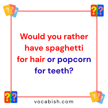 Funny Would You Rather Questions for Kids
