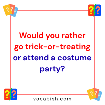 Halloween Would You Rather Questions for Kids
