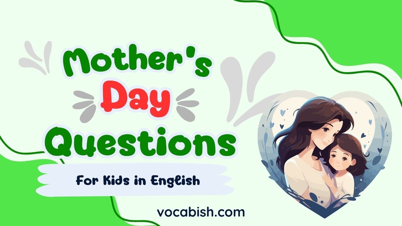 100 Mother's Day Questions for Kids
