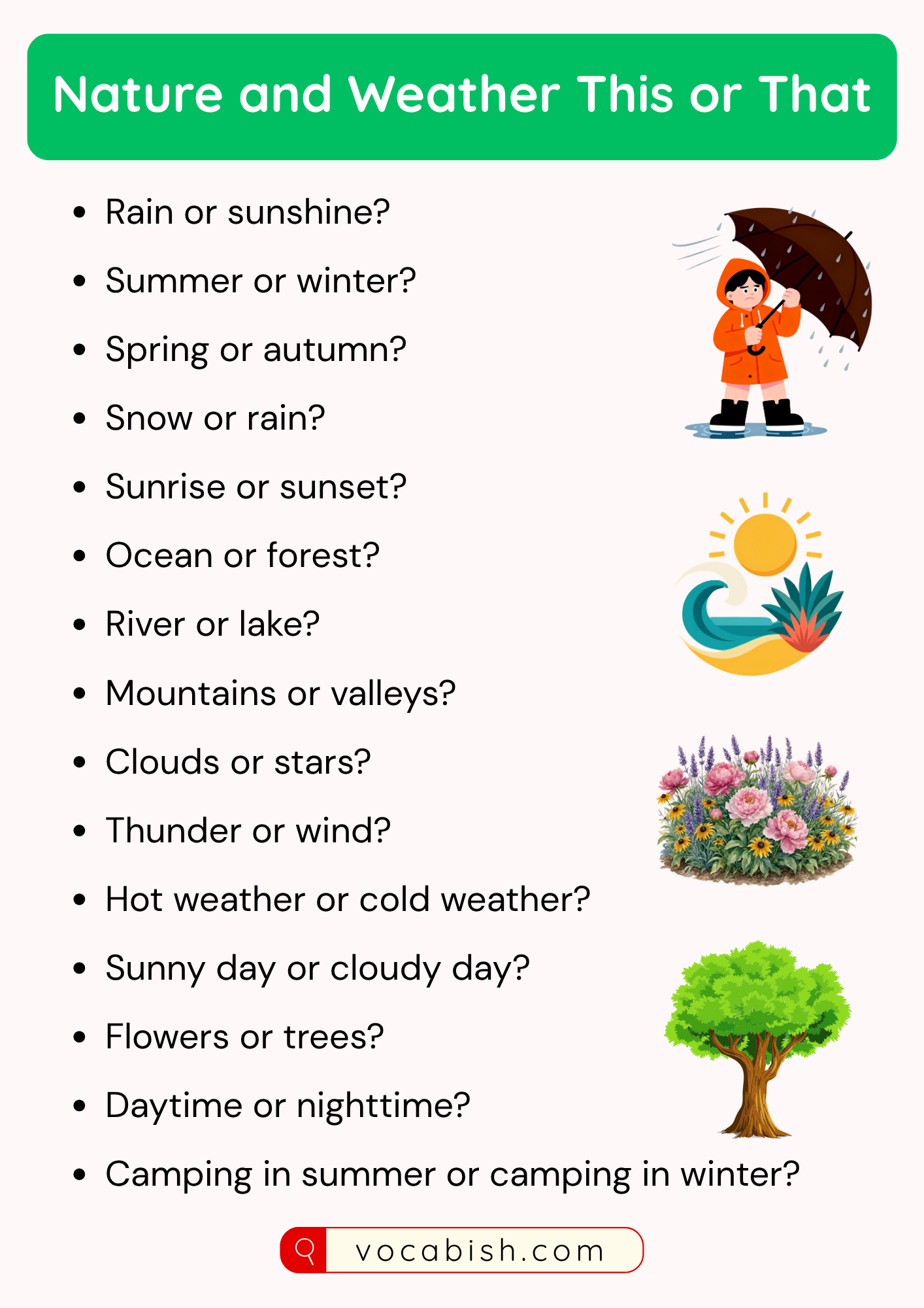 Nature and Weather This or That Questions