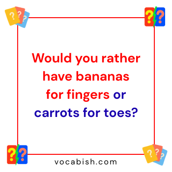 Silly Would You Rather Questions for Kids