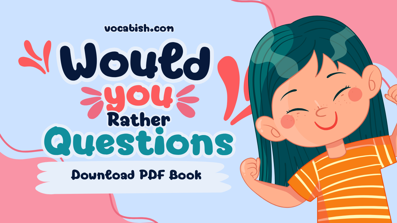 Would You Rather Questions for Kids