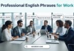 Professional English Phrases for Work with Meanings